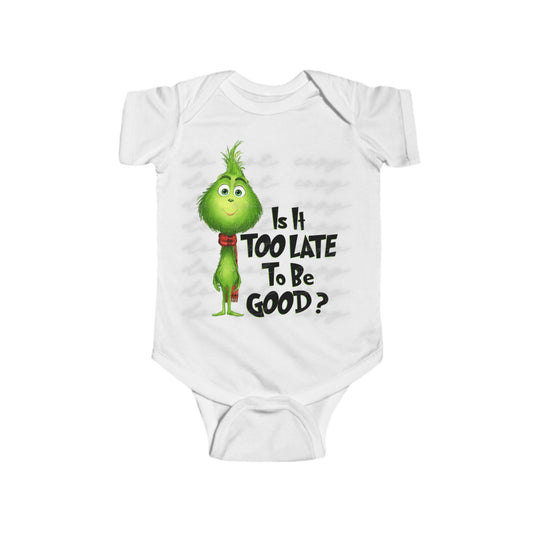 Is It Too Late Grinchy Baby Bodysuit